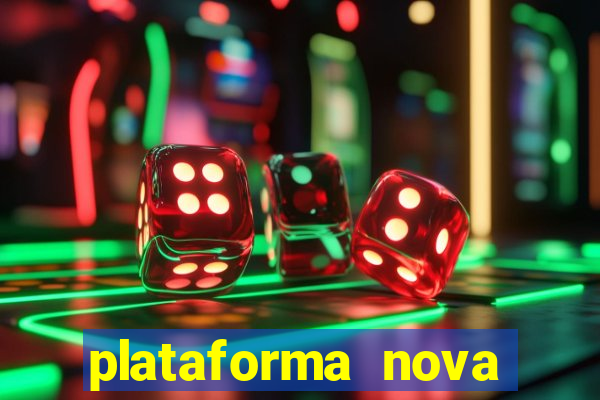 plataforma nova deposito minimo 1 real